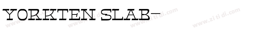 Yorkten Slab字体转换
